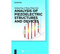 Daining Fang Analysis of Piezoelectric Structures and Devices (Copertina rigida)