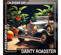 Dainty Roadster Calendar 2025: 18 Months of Vintage Style July 2024 to December 2025 Organize with a Large-Sized Highlighting Beautiful Roadster Designs Ideal Gifts