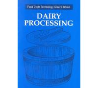 Dairy Processing (Tascabile) Food Cycle Technology Source Book
