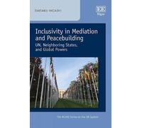 Daisaku Higashi Inclusivity in Mediation and Peacebuilding (Copertina rigida)