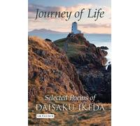 Daisaku Ikeda Journey of Life (Tascabile)