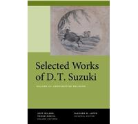 Daisetsu Teitaro Suzu Selected Works of D.T. Suzuki, Volume I (Copertina rigida)