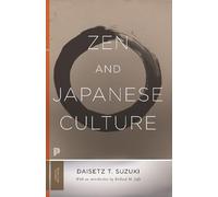 Daisetz T. Suzuki Zen and Japanese Culture (Tascabile) Princeton Classics