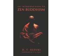 Daisetz Teitaro Suzuki An Introduction to Zen Buddhism (Copertina rigida)