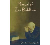 Daisetz Teitaro Suzuki Manual of Zen Buddhism (Tascabile)