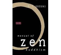 Daisetz Teitaro Suzuki Manual of Zen Buddhism (Tascabile)
