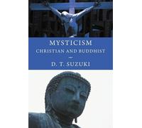 Daisetz Teitaro Suzuki Mysticism (Tascabile)