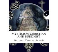 Daisetz Teitaro Suzuki Mysticism (Tascabile)