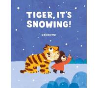 Daishu Ma Tiger, It's Snowing (Copertina rigida)