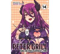 Daisuke Hiyama Peter Grill and the Philosopher's Time Vol. 14 (Tascabile)