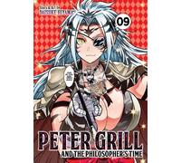 Daisuke Hiyama Peter Grill and the Philosopher's Time Vol. 9 (Tascabile)