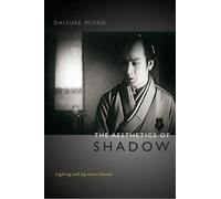 Daisuke Miyao The Aesthetics of Shadow (Copertina rigida)