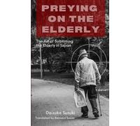 Daisuke Suzuki Preying on the Elderly (Tascabile)