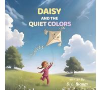 DAISY AND THE QUIET COLORS