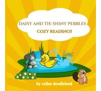 daisy and the shiny pebbles: cozy reading