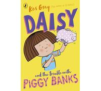 Daisy and the Trouble with Piggy Banks: 10