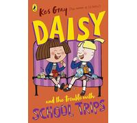 Daisy and the Trouble with School Trips: 13
