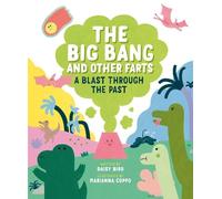 Daisy Bird Marianna Coppo The Big Bang and Other Farts (Copertina rigida)