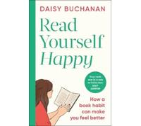 Daisy Buchanan Buchanan, Daisy Read Yourself Happy (Tascabile)