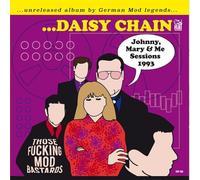 Daisy Chain - Those Fucking Mod Bastards - The Johnny, Mary and Me Sessions 1993