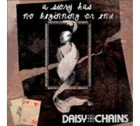 Daisy Chains - A Story Has No Beginning Or End