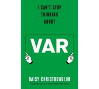 Daisy Christodoulou I Can't Stop Thinking About Var (Copertina rigida)