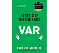 Daisy Christodoulou I Can't Stop Thinking About Var (Tascabile)