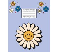 Daisy Days Composition Notebook: Fun & Functional Lined Pages | For School or Home | Ideal for Writing & Journaling, Doodling, Learning & Creativity | Ages 3+