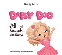Daisy Doo: All The Sounds She Knew