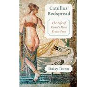 Daisy Dunn Catullus' Bedspread (Tascabile)