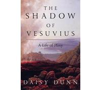 Daisy Dunn The Shadow of Vesuvius (Copertina rigida)