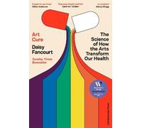 Daisy Fancourt Art Cure (Copertina rigida)