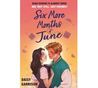 Daisy Garrison Six More Months of June (Tascabile)