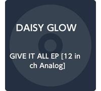 Daisy Glow - Give It All