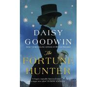 Daisy Goodwin The Fortune Hunter (Tascabile)