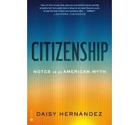 Daisy Hernández Citizenship (Copertina rigida) (PRESALE 17/02/2026)