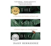 Daisy Hernández The Kissing Bug (Tascabile)