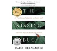 Daisy Hernández The Kissing Bug (Tascabile)