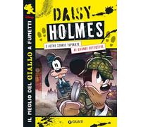 Daisy Holmes e altre storie ispirate ai grandi detective