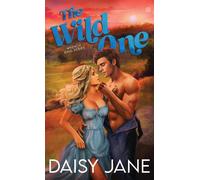 Daisy Jane Jane Daisy Daisy Jane The Wild One (Copertina rigida)
