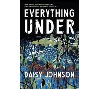 Daisy Johnson Everything Under (Tascabile)