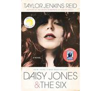 Daisy Jones & The Six: A Novel by Reid, Taylor Jenkins