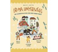 Daisy Lotta Irma unterwegs: Drei Geschichten aus dem Leben ei (Copertina rigida)