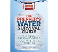 Daisy Luther The Prepper's Water Survival Guide (Tascabile)