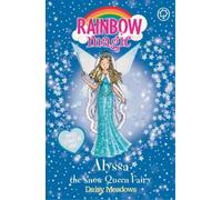 Daisy Meadows Rainbow Magic: Alyssa the Snow Queen Fairy (Tascabile)