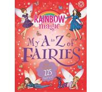 Daisy Meadows Rainbow Magic: My A to Z of Fairies: New Editio (Copertina rigida)