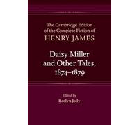 Daisy Miller and Other Tales, 1874-1879