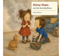 Daisy Oops and the Very Big Worry