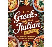 Daisy Robinson Greek-Italian Cookbook (Tascabile)