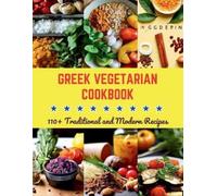 Daisy Robinson Greek Vegetarian Cookbook (Tascabile)